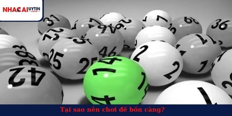 Tại sao nên chơi đề bốn càng?