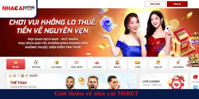 Giới thiệu về nhà cái MIBET