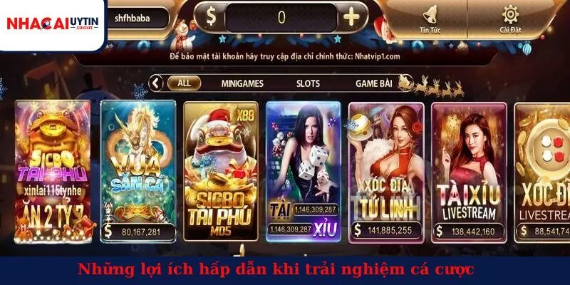 Những lợi ích hấp dẫn khi trải nghiệm cá cược