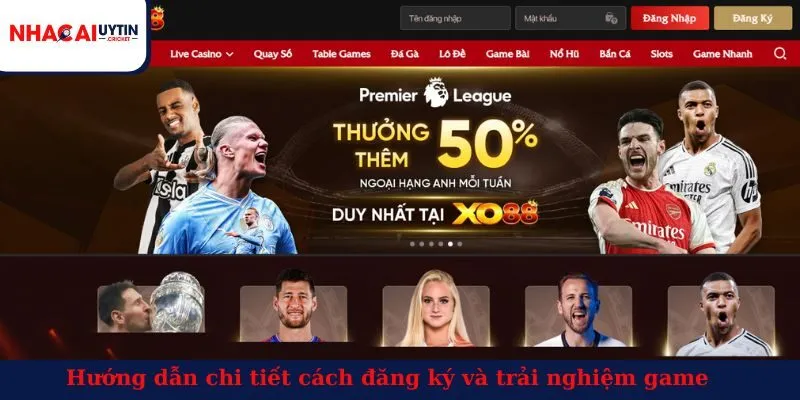 Hướng dẫn chi tiết cách đăng ký và trải nghiệm game